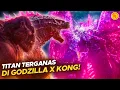 Download Lagu Penjelasan Semua Titan di GODZILLA X KONG: The New Empire! [SPOILER]