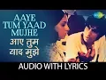 Lagu Aaye Tum Yaad Mujhe with lyrics | आये तुम याद मुझे के बोल  | Mili | Kishore Kumar