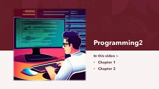 Programming 2 Chapter 1 And 2