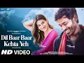 Download Lagu New Song 2025 | New Hindi Song | Dil Baar Baar Kehta Yeh | Kriti Sanon | Romantic Song | Video