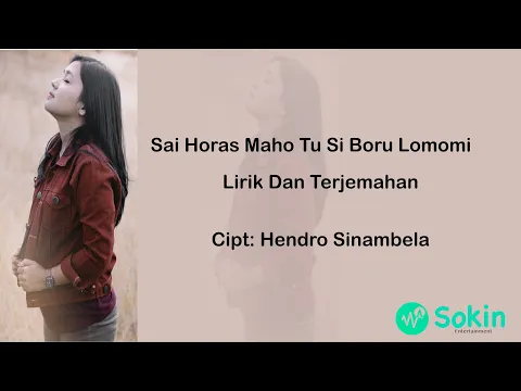 Download MP3 SAI HORAS MAHO TU SI BORU LOMOMI - Lirik dan Terjemahan