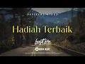 Download Lagu LANGIT SORE : HADIAH TERBAIK (OFFICIAL LYRIC VIDEO)