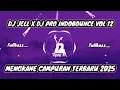 Download Lagu DJ JELL X DJ PRO INDOBOUNCE VOL 12 MENGKANE TERBARU 2025