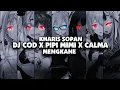 Download Lagu DJ COD X PIPI MIMI X CALMA|SOUND ADIP KHARIS SOPAN|FYP TIKTOK|2023