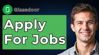How To Apply For Jobs On Glassdoor 2026 Guide