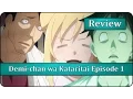 Download Lagu Amazing Character Interactions - Demi-chan wa Kataritai Episode 1 Anime Review \u0026 First Impressions