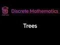 Discrete Mathematics Trees