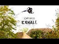 Lagu Exhale | Home Trails And Big Style With Liam Baylis
