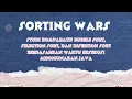 SORTING WARS Bubble Sort vs Selection Sort vs Insertion Sort Siapa yang TERCEPAT