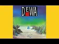 Dewa 19 - Kangen (Ku Kan Datang)
