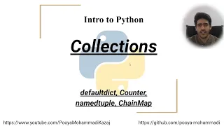 Intro to Python collections defaultdict Counter namedtuple ChainMap