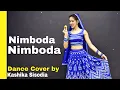Download Lagu Nimboda Nimboda| Kashika Sisodia Choreography