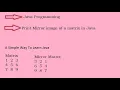 Print Mirror Image Of A Matrix In Java