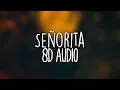 Download Lagu Shawn Mendes, Camila Cabello - Señorita (8D AUDIO) 🎧