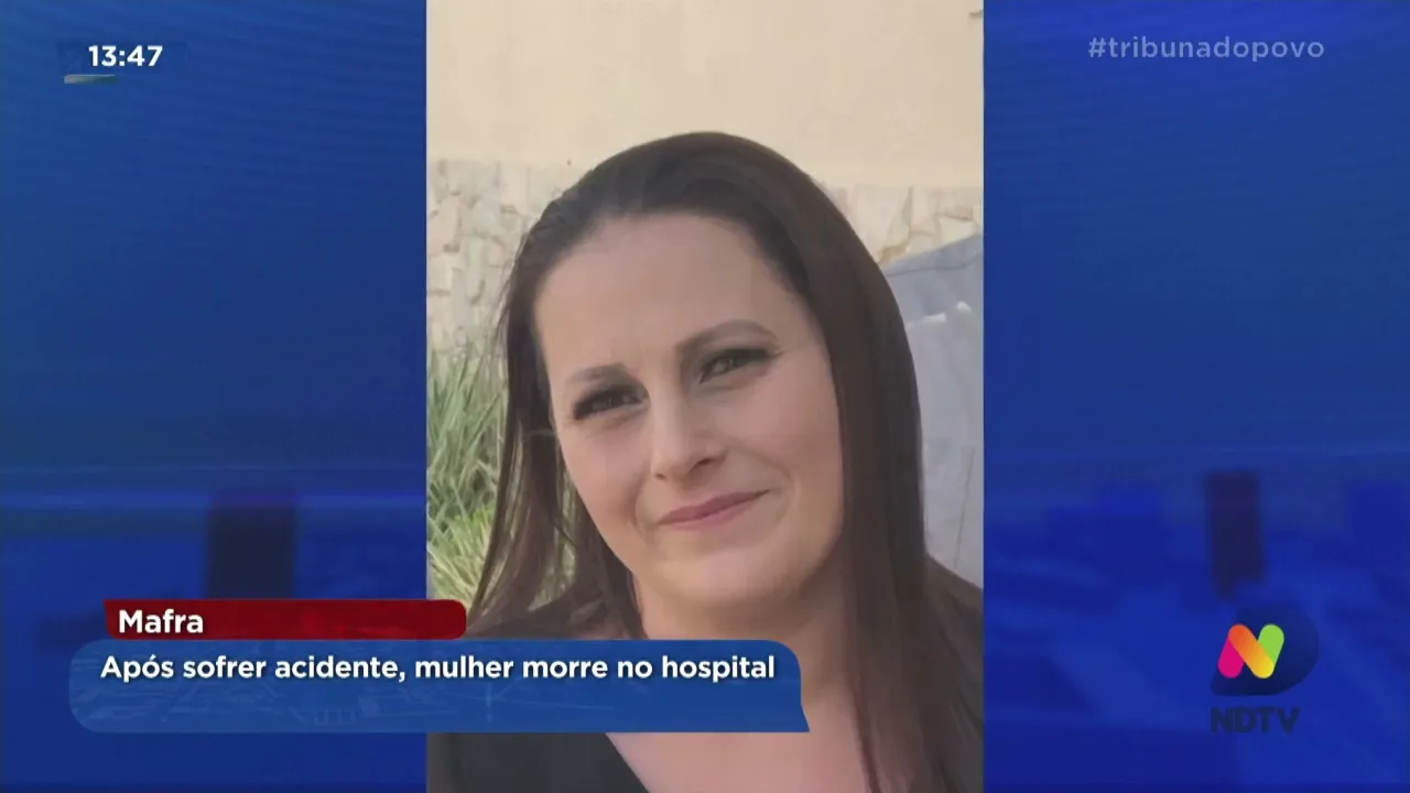 Mafra: após sofrer acidente, mulher morre no hospital
