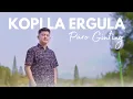 Download Lagu LAGU KARO TERBARU 2025 || PARO GINTING - KOPI LA ERGULA  ( Official Music Video ) 