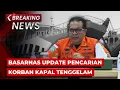 Download Lagu BREAKING NEWS - Basarnas Update Pencarian Korban Kapal Tenggelam KMP Tunu Pratama Jaya