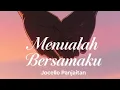 Lagu Menualah Bersamaku 