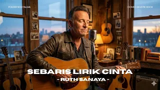 ruth sahanaya sebaris lirik cinta cover rock akustik folder nostalgia