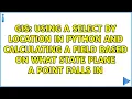 Using a Select By Location in Python and Calculating a field based on what State Plane a point