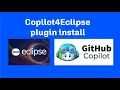GitHub Copilot in Eclipse - Copilot4Eclipse Quick Start How to Install GitHub Copilot in Eclipse