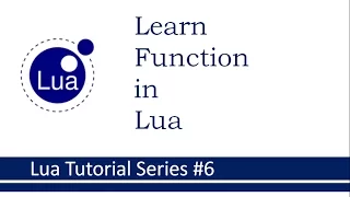 Learn writing function in Lua Lua Tutorials Series