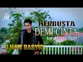 Download Lagu Ilham Rasyid - Berdusta Demi Cinta (Official Music Video)