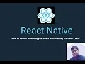How to Create Mobile App in React Native using V S Code Part 1