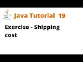 Java Tutorial 19 - Exercise