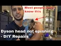 How to fix Dyson Vacuum head - roller not spinning