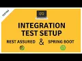 Integration Test Setup for REST Assured and Spring Boot
