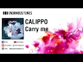 CALIPPO - Carry me [Official]