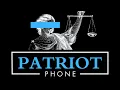 Patriot Phone Introduction
