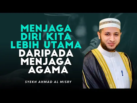 Menjaga Diri Kita Lebih Didahulukan Daripada Menjaga Agama | Syiar Ramadhan