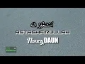 Download Lagu Astaghfirullah - NancyDAUN (Official Video Lirik)