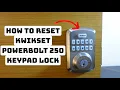 How to Reset Kwikset Powerbolt 250 Keypad Lock