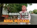 Download Lagu Mega Sulyana. MIDANG DEBI. Cipt, L. Komar. Hits Erda. S