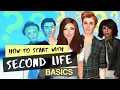 HOW TO START WITH SECOND LIFE - BASICS