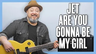 Download Jet Are You Gonna Be My Girl Guitar Lesson + Tutorial MP3