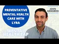 What is Preventative Mental Health Care Lyra Health Announces Guided Self Care