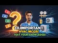 10 Important MCQs of HVAC Test Your Knowledge
