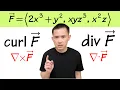 How to find the curl and the divergence of a vector field