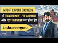 What is Transhipment Pre-Shipment and Post-Shipment in Import Export Business