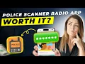 Police Scanner Radio App Review 2025 Pros and Cons - Honest Unbiased