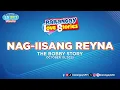 Lagu NAG-IISANG REYNA - BOBBY | Papa Dudut | Barangay Love Stories