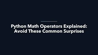 02 Python Math Operators Explained Avoid These Common Surprises