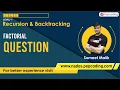 Factorial - Question Recursion Data Structures and Algorithms in JAVA