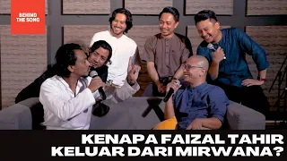 Download Kenapa Faizal Tahir keluar dari Mirwana | Behind the Song - Aku Tanpa CintaMu 2021 MP3