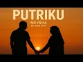 Putriku (Meysha) – Lagu Ayah untuk Anak Perempuan | Lagu Sedih Menyentuh Hati