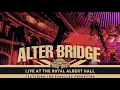 Download Lagu Alter Bridge  [ feat. The Parallax Orchestra  ] ★ Live At The Royal Albert Hall ( 2018 ) ★ HQ ★